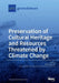 Preservation of Cultural Heritage and Resources Threatened by Climate Change by Chiara Bertolin