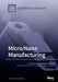 Micro/Nano Manufacturing by André Zimmermann