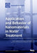 Application and Behavior of Nanomaterials in Water Treatment by Protima Rauwel