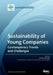 Sustainability of Young Companies: Contemporary Trends and Challenges by Marek Jabloński