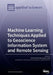 Machine Learning Techniques Applied to Geoscience Information System and Remote Sensing by Saro Lee