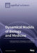 Dynamical Models of Biology and Medicine by Yang Kuang