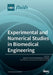 Experimental and Numerical Studies in Biomedical Engineering by Spiros V. Paras