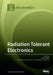 Radiation Tolerant Electronics by Paul LeRoux