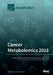 Cancer Metabolomics 2018 by Paula Guedes de Pinho