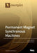 Permanent Magnet Synchronous Machines by Sandra Eriksson