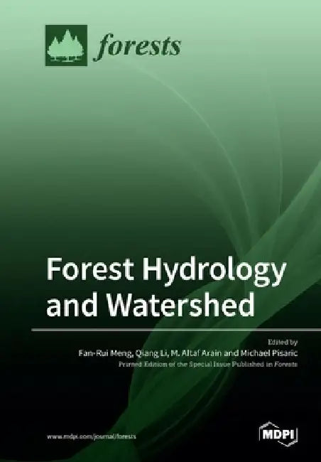 Forest Hydrology and Watershed by Fan-Rui Meng