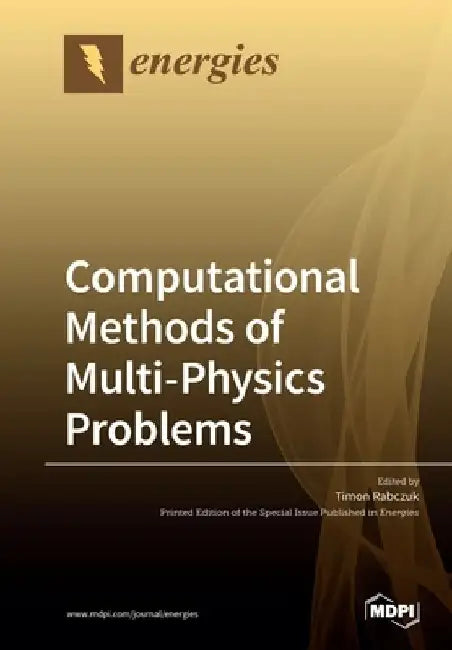 Computational Methods of Multi-Physics Problems by Timon Rabczuk