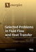 Selected Problems in Fluid Flow and Heat Transfer by Artur J. Jaworski
