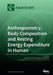 Anthropometry, Body Composition and Resting Energy Expenditure in Human by Josep a. Tur