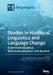 Studies in Historical Linguistics and Language Change. Grammaticalization, Refunctionalization and Beyond by Dorien Nieuwenhuijsen