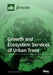 Growth and Ecosystem Services of Urban Trees by Thomas Rötzer