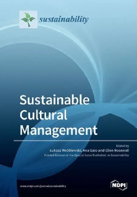 Sustainable Cultural Management by Lukasz Wróblewski
