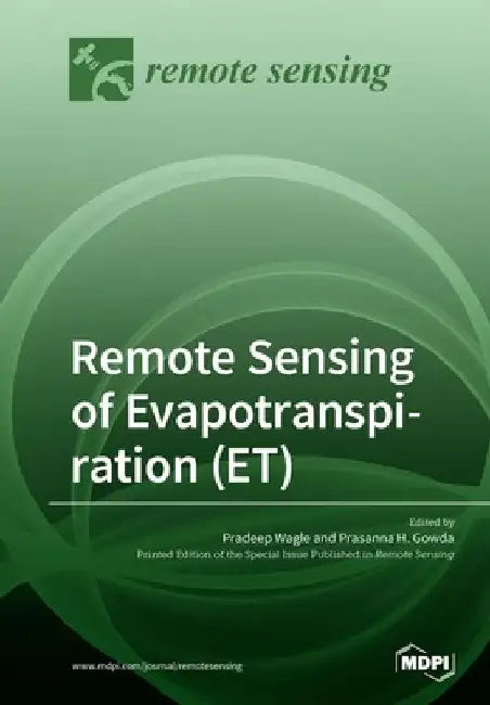Remote Sensing of Evapotranspiration (ET) by Prasanna Gowda