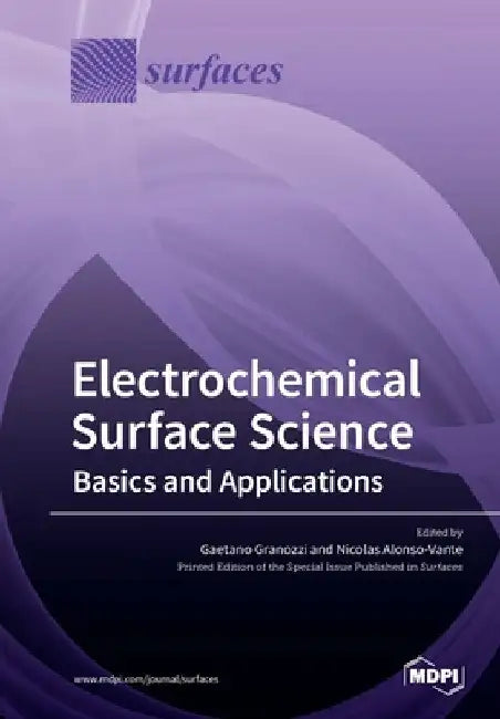 Electrochemical Surface Science: Basics and Applications by Gaetano Granozzi