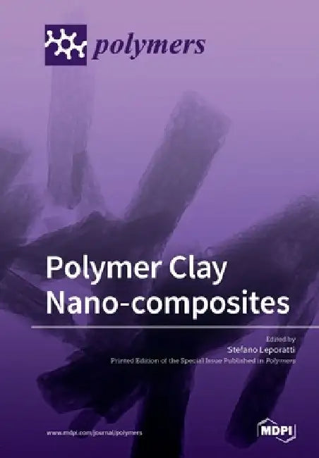 Polymer Clay Nano-composites by Stefano Leporatti