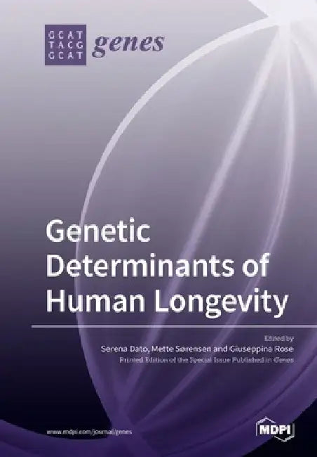 Genetic Determinants of Human Longevity by Serena Dato