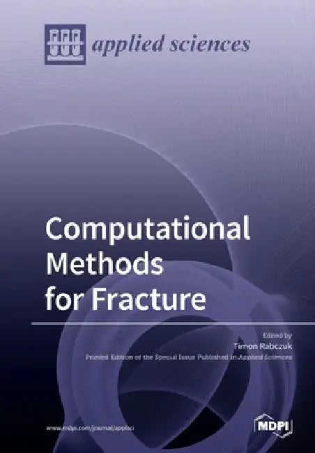 Computational Methods for Fracture by Timon Rabczuk