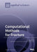 Computational Methods for Fracture by Timon Rabczuk
