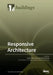 Responsive Architecture by Dusan Katunsky