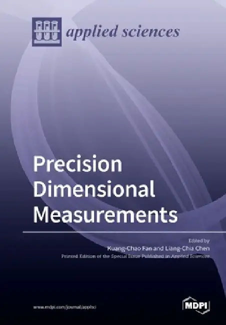 Precision Dimensional Measurements by Kuang-Chao Fan