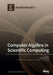 Computer Algebra in Scientific Computing by Andreas Weber