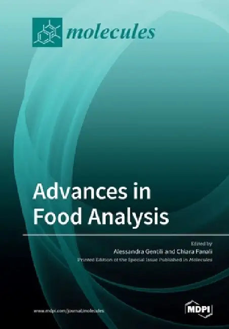 Advances in Food Analysis by Alessandra Gentili