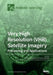 Very High Resolution (VHR) Satellite Imagery by Francisco Eugenio