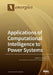 Applications of Computational Intelligence to Power Systems by Vassilis S. Kodogiannis