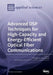 Advanced DSP Techniques for High-Capacity and Energy-Efficient Optical Fiber Communications by Zhongqi Pan