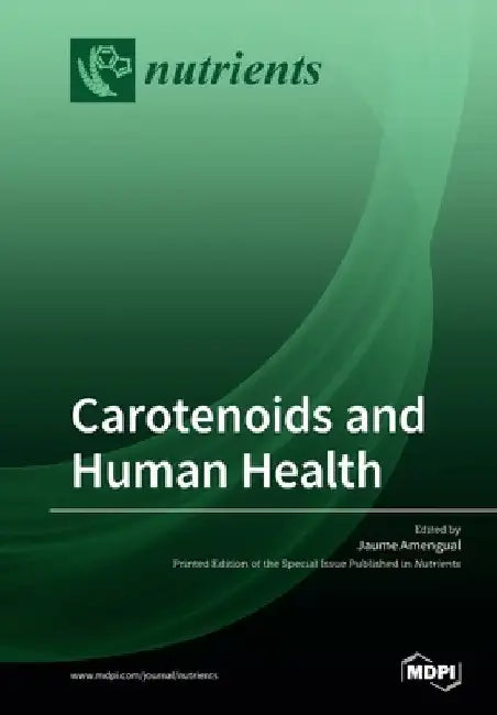 Carotenoids and Human Health by Jaume Amengual