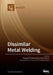 Dissimilar Metal Welding by Pierpaolo Carlone
