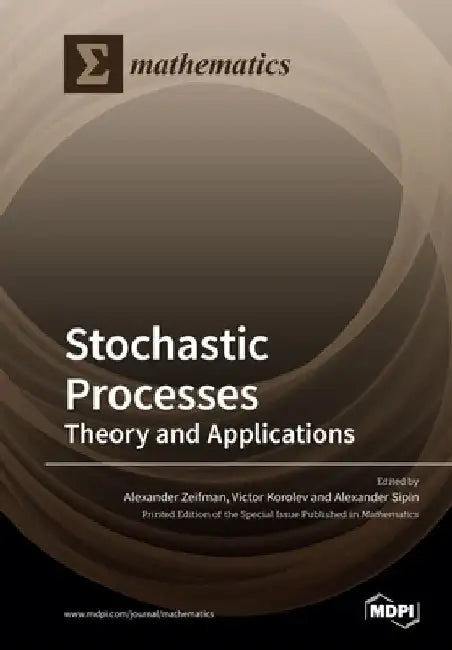 Stochastic Processes: Theory and Applications by Alexander Zeifman