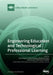 Engineering Education and Technological / Professional Learning by Clara Viegas