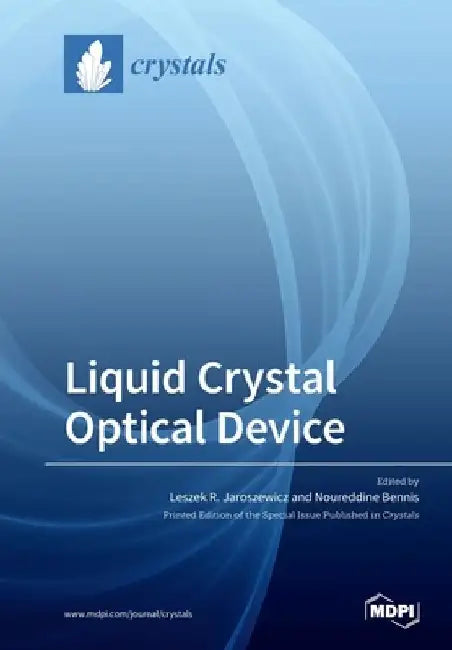 Liquid Crystal Optical Device by Leszek R. Jaroszewicz