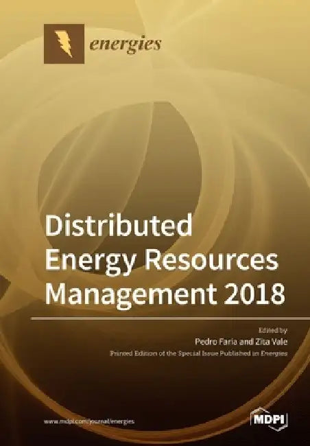 Distributed Energy Resources Management 2018 by Pedro Faria
