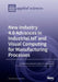 New Industry 4.0 Advances in Industrial IoT and Visual Computing for Manufacturing Processes by Luis Norberto López de Lacalle