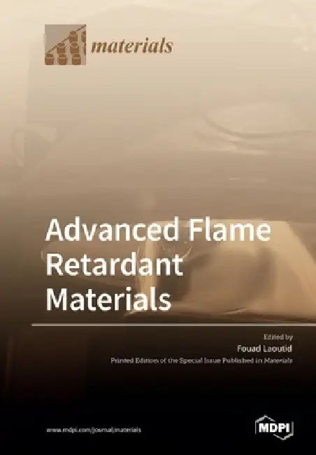 Advanced Flame Retardant Materials by Fouad Laoutid