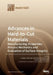 Advances in Hard-to-Cut Materials: Manufacturing, Properties, Process Mechanics and Evaluation of Surface Integrity by Grzegorz M. Królczyk