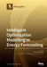 Intelligent Optimization Modelling in Energy Forecasting by Wei-Chiang Hong