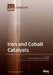 Iron and Cobalt Catalysts by Wilson D. Shafer