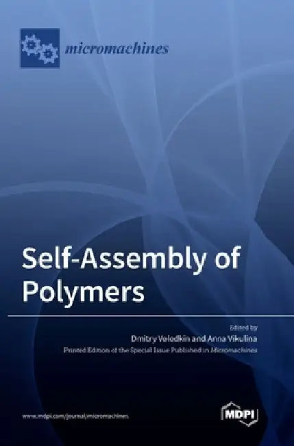 Self-Assembly of Polymers by Dmitry Volodkin