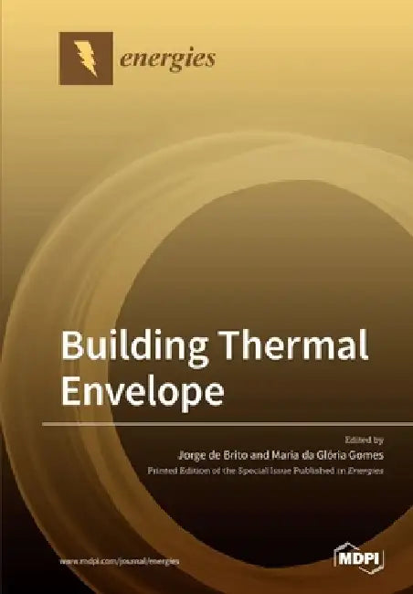Building Thermal Envelope by Jorge De Brito