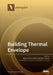 Building Thermal Envelope by Jorge De Brito