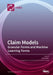 Claim Models: Granular Forms and Machine Learning Forms by Greg Taylor