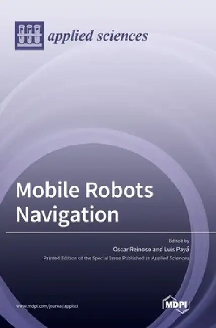 Mobile Robots Navigation by Oscar Reinoso