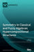 Symmetry in Classical and Fuzzy Algebraic Hypercompositional Structures by Irina Cristea