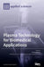 Plasma Technology for Biomedical Applications by Emilio Martines