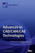 Advances in CAD/CAM/CAE Technologies by Panagiotis Kyratsis