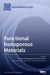 Functional Nanoporous Materials by Christian Weinberger